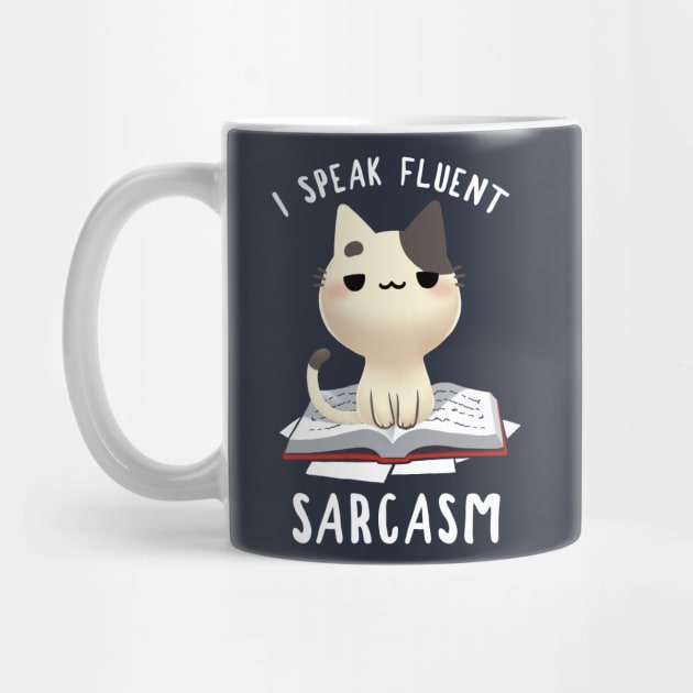 Fluent Sarcasm - Funny Sassy Kitty - Fluffy Cat by BlancaVidal